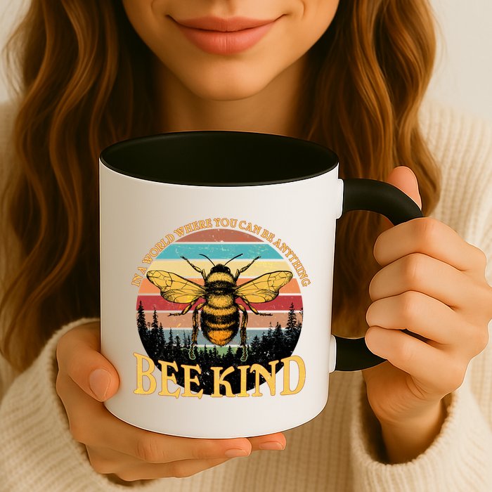In A World Where You Can Be Anything Bee Kind Mug