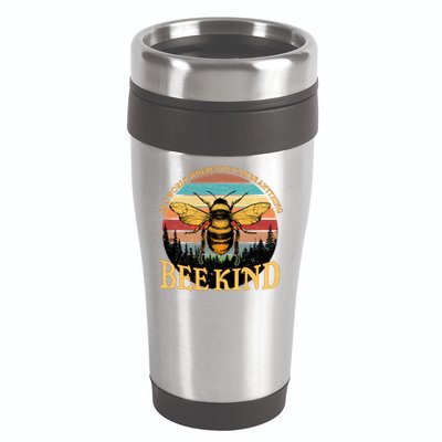 In A World Where You Can Be Anything Bee Kind 16oz Travel Tumbler