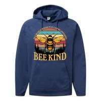 In A World Where You Can Be Anything Bee Kind Performance Fleece Hoodie