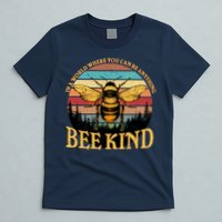 In A World Where You Can Be Anything Bee Kind T-Shirt