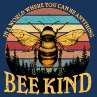 In A World Where You Can Be Anything Bee Kind Mousepad