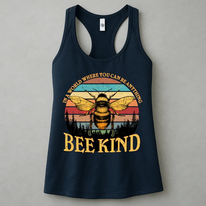 In A World Where You Can Be Anything Bee Kind Womens Tank Top