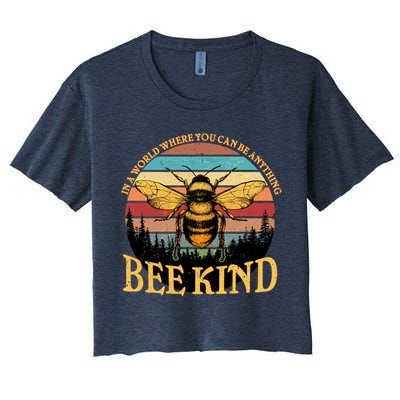 In A World Where You Can Be Anything Bee Kind Crop Top