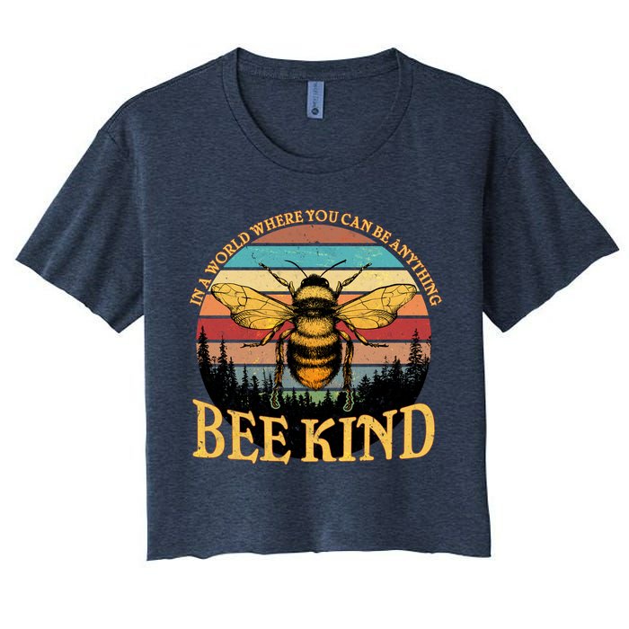 In A World Where You Can Be Anything Bee Kind Crop Top