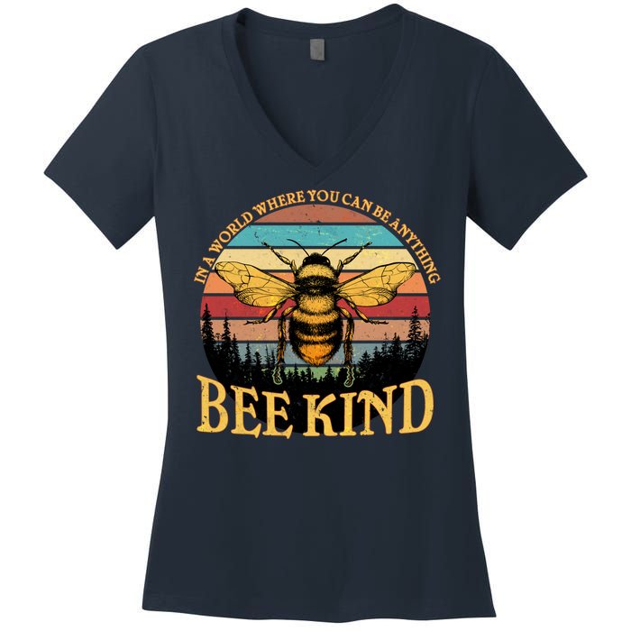 In A World Where You Can Be Anything Bee Kind Women's V-Neck T-Shirt