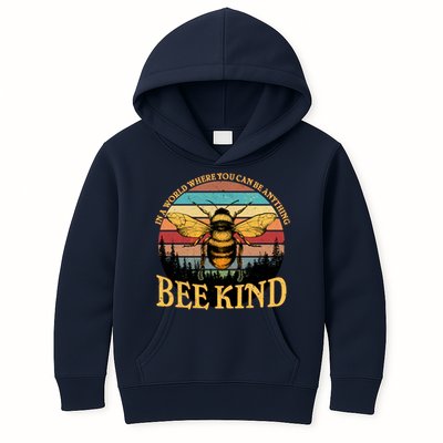 In A World Where You Can Be Anything Bee Kind Kids Hoodie