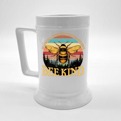 In A World Where You Can Be Anything Bee Kind Beer Stein