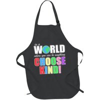 In a World Where You Can Be Anything Choose Kind Apron