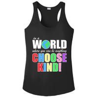 In a World Where You Can Be Anything Choose Kind Ladies PosiCharge Competitor Racerback Tank
