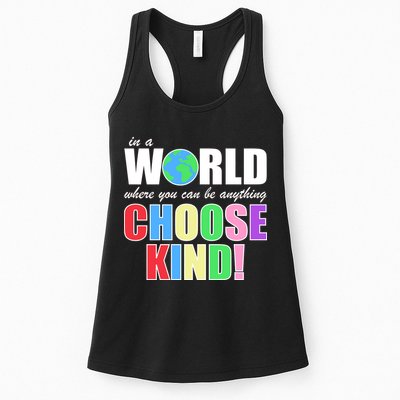 In a World Where You Can Be Anything Choose Kind Womens Tank Top