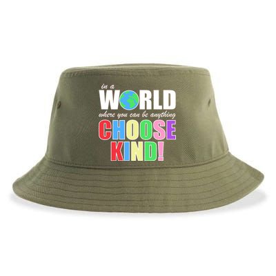 In a World Where You Can Be Anything Choose Kind Sustainable Bucket Hat