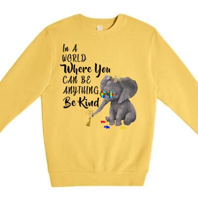 In A World Where You Can Be Kind Premium Crewneck Sweatshirt