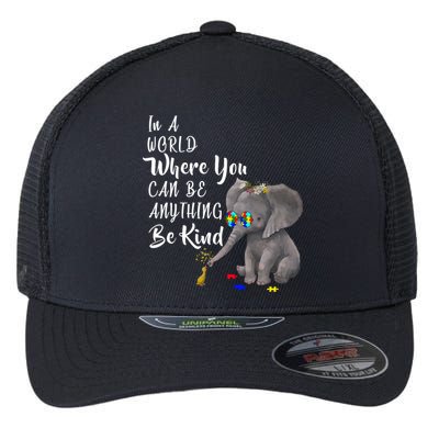 In A World Where You Can Be Kind Flexfit Unipanel Trucker Cap