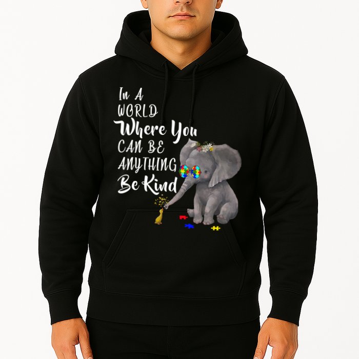 In A World Where You Can Be Kind Hoodie
