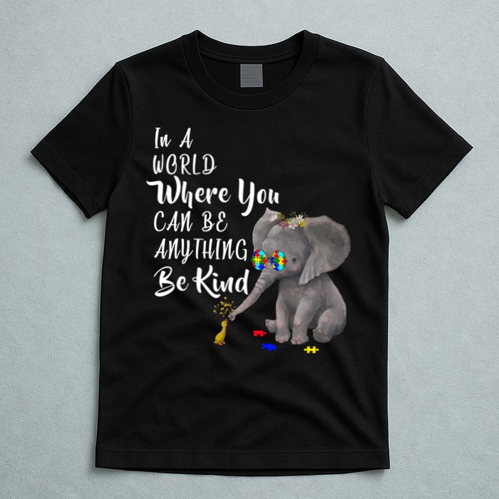 In A World Where You Can Be Kind T-Shirt