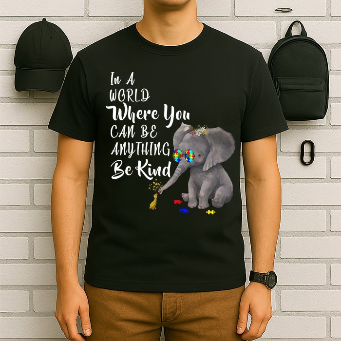 In A World Where You Can Be Kind T-Shirt