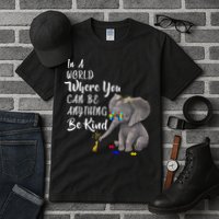 In A World Where You Can Be Kind Tall T-Shirt