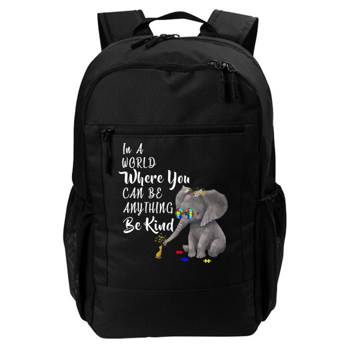 In A World Where You Can Be Kind Daily Commute Backpack