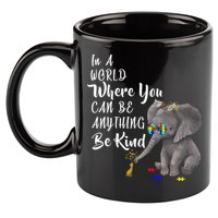 In A World Where You Can Be Kind 11oz C Handle Ceramic Mug