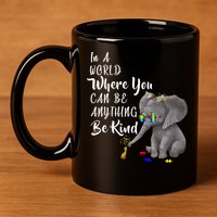 In A World Where You Can Be Kind 11oz C Handle Ceramic Mug