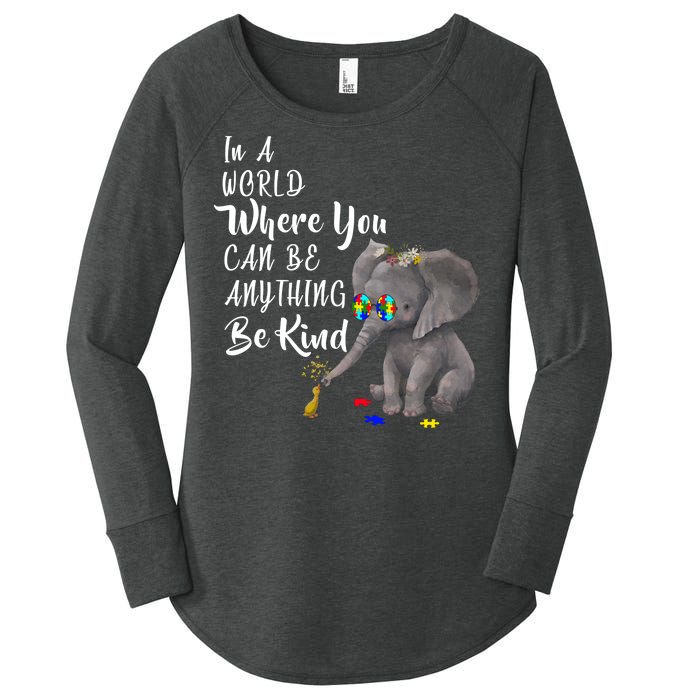 In A World Where You Can Be Kind Women's Perfect Tri Tunic Long Sleeve Shirt