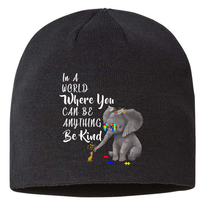 In A World Where You Can Be Kind Sustainable Beanie