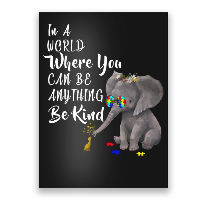 In A World Where You Can Be Kind Poster