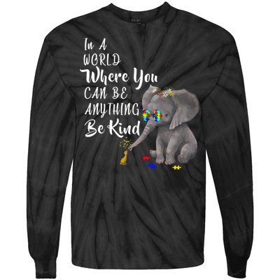 In A World Where You Can Be Kind Tie-Dye Long Sleeve Shirt