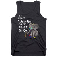 In A World Where You Can Be Kind Tank Top