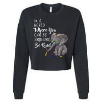 In A World Where You Can Be Kind Cropped Pullover Crew