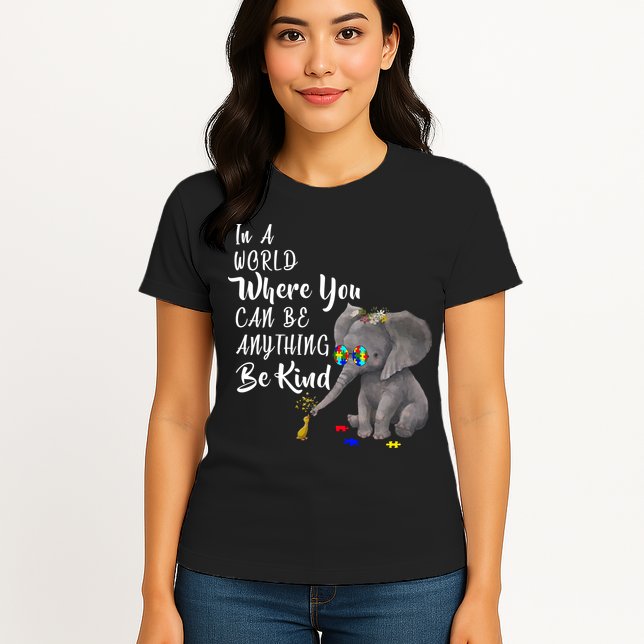 In A World Where You Can Be Kind Womens T-Shirt