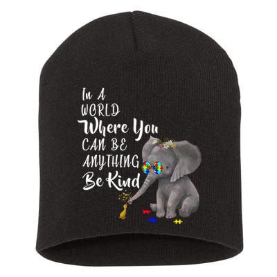 In A World Where You Can Be Kind Short Acrylic Beanie