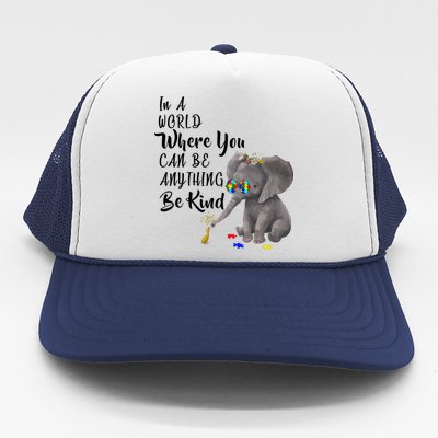 In A World Where You Can Be Kind Trucker Hat