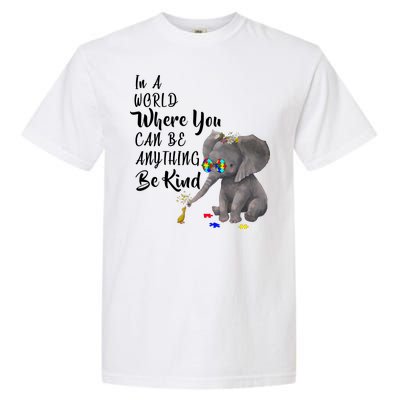 In A World Where You Can Be Kind Garment-Dyed Heavyweight T-Shirt