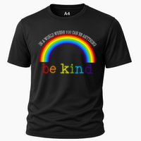 In A World Where You Can Be Kind LGBT Supporter Performance Shirt