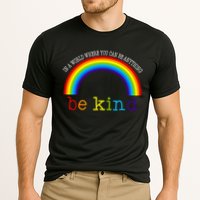 In A World Where You Can Be Kind LGBT Supporter Performance Shirt