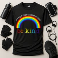 In A World Where You Can Be Kind LGBT Supporter Performance Shirt
