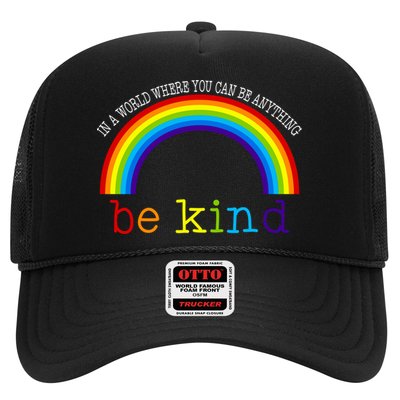 In A World Where You Can Be Kind LGBT Supporter Trucker Hat