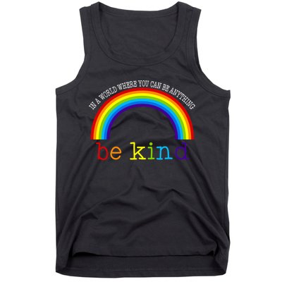 In A World Where You Can Be Kind LGBT Supporter Tank Top