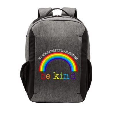 In A World Where You Can Be Kind LGBT Supporter Vector Backpack