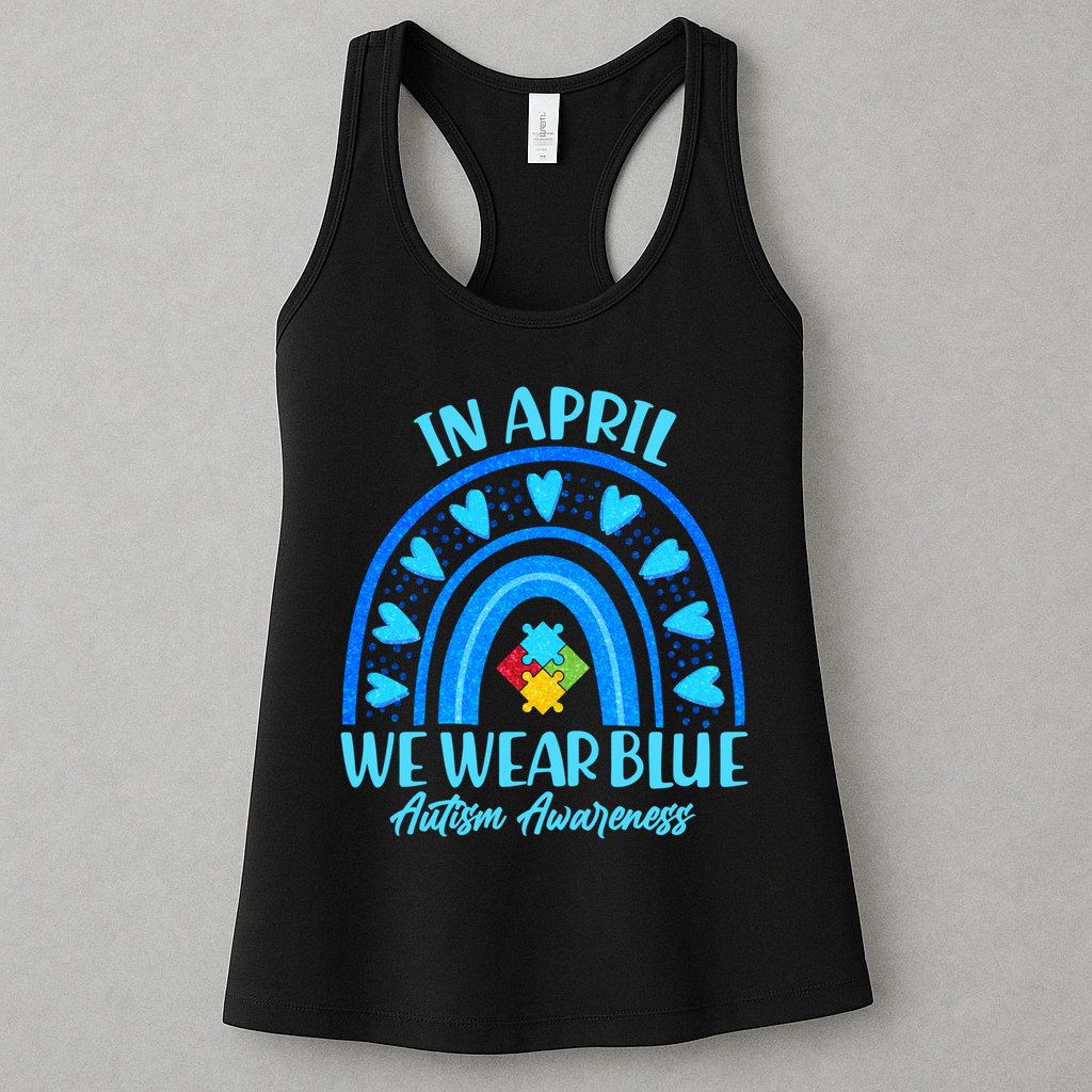 In April We Wear Blue Autism Awareness Womens Tank Top