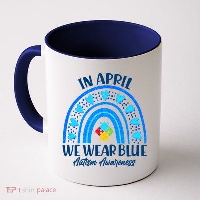 In April We Wear Blue Autism Awareness Mug
