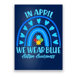 In April We Wear Blue Autism Awareness Poster