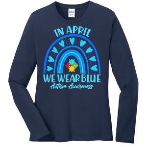 In April We Wear Blue Autism Awareness Ladies Long Sleeve Shirt