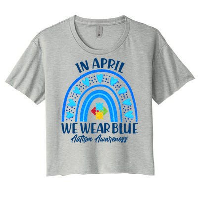 In April We Wear Blue Autism Awareness Women's Crop Top Tee