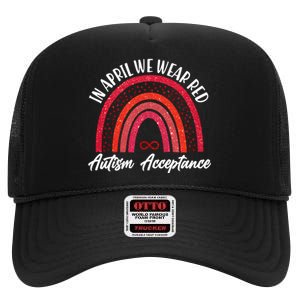 In April We Wear Red Autism Acceptance Red Rainbow High Crown Mesh Back Trucker Hat