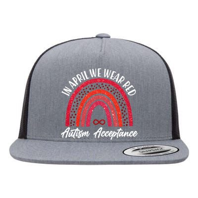 In April We Wear Red Autism Acceptance Red Rainbow Flat Bill Trucker Hat