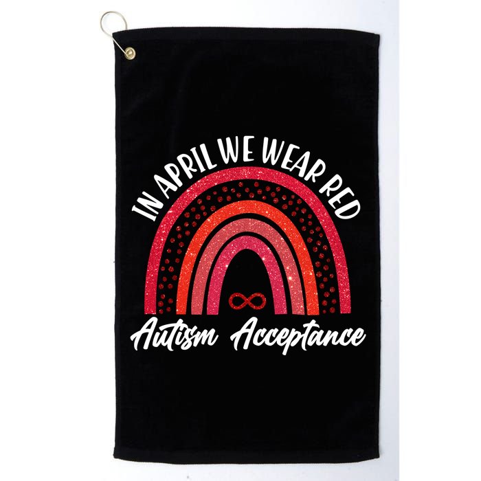 In April We Wear Red Autism Acceptance Red Rainbow Golf Towel