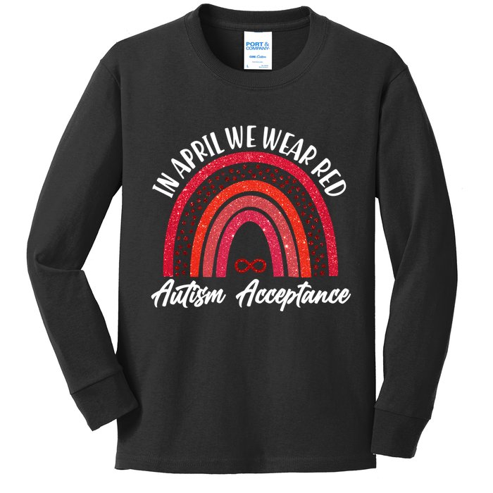 In April We Wear Red Autism Acceptance Red Rainbow Kids Long Sleeve Shirt