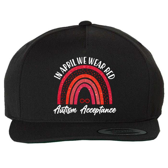 In April We Wear Red Autism Acceptance Red Rainbow Wool Snapback Cap